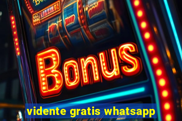 vidente gratis whatsapp